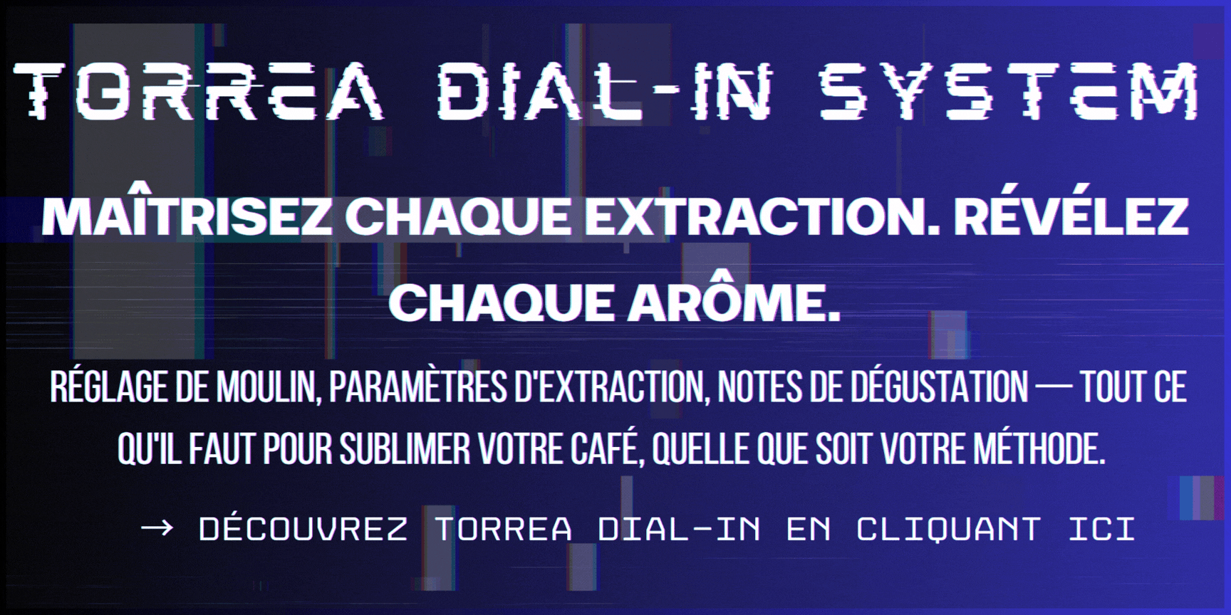 Bannière Torrea Dial-In System — application de réglage de moulin et paramètres d'extraction café